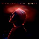 Murray Head - Nigel Lived+