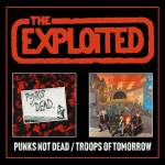The Exploited - Punks not Dead/Troops of Tomorrow Expanded 2CD Edi