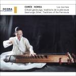 Lee Hwa-jae / Jung Hwa-young - Korea: Geomungo Zither, Traditions of the Peninsul