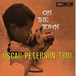 Oscar Trio Peterson - On the Town (Limited Edition)