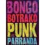 Bongo Botrako - Punk Parranda [DE-Version, Regio 2/B]