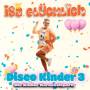 Isa Glcklich - Disco Kinder 3 - Die Kinder Karnevalsparty