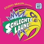 Disasterplan / Betty & Lynchmob - Studio Braun prsentiert: Schlechte Laune On 45