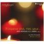 William Christie / Les Arts Florissants - N'Esperez Plus,Mes Yeux...