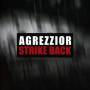 Agrezzior - Strike Back