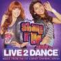 OST / Various - Shake It Up: Live 2 Dance