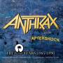 Anthrax - Aftershock - The Island Years
