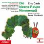 Anna Thalbach - Die Kleene Raupe Nimmersatt.Berlinerisch