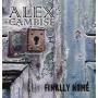 Alex Cambise - Finally Home