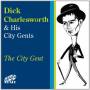 Dick Charlesworth - The City Gent