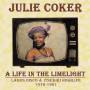 Julie Coker - A Life In The Limelight (1976-1981)
