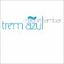Trem Azul - Nao Sei Sambar