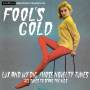 Various Artists - Fool's Gold: Lux and Ivy Dig Those Novelty Tunes