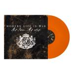 Modern Life Is War - My Love My Way (Orange Vinyl)