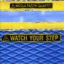 Nicola Quartet Fazzini - Watch Your Step