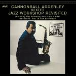 Cannonball Sextet Adderley - Jazz Workshop Revisited (Limited Edition)