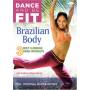 Dance & Be Fit: Brazilian Body - Dance & Be Fit: Brazilian Body [US-Version, Regio 1]