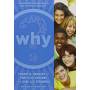 John Iii Hilton / Anthony Sweat - Why Powerful Answers & Practical Reasons [US-Version, Regio 1/A]