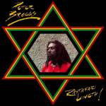 Peter Broggs - Rastafari Liveth! (Remastered)