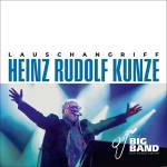 Heinz Rudolf Kunze & Die Big Band Der Bundeswehr - Lauschangriff (Digipak CD)