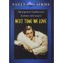 Next Time We Love / (ntsc B & w) - Next Time We Love [Regio free (0)]