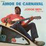 Jorge Ben & His Trio - Amor De Carnaval