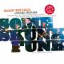 Randy Brecker -Michael Brecker - Some Skunk Funk