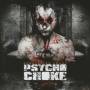 Psycho Choke - Unraveling Chaos