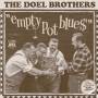 The Doel Brothers - Empty Pot Blues Ep (+bonus Cd