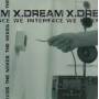 X-dream - We Interface