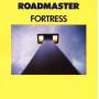 Roadmaster - Fortress (Lim.Collector's Edition)