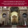 Marco Muscio Lo - Great European Organs No.89 / The Chichi Organ Of The Basilca Del Sacro Cuore. Rome