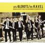Les Blerots De Ravel - Renouveau Artistique
