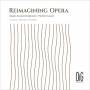 Dario Doronzo / Pietro Gallo - Reimagining Opera