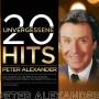 Peter Alexander - 20 unvergessene Hits
