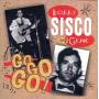 Bobby Sisco & Gene - Go Go Go