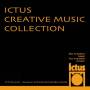 Ictus Creative Music Collection / Various - Ictus Creative Music Collection / Various