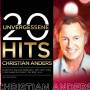 Christian Anders - 20 unvergessene Hits