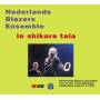 Nederlands Blazers Ensemble - In Shikara Tala