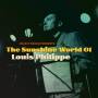 Louis Philippe - The Sunshine World Of Louis Philippe