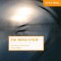 Helgath / Via Nova Chor - Der Via Nova Chor Singt Zeitgenssische Chormusik
