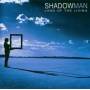 Shadowman - Land Of The Living