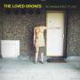 The Loved Drones - The Tangible Effect Of Love