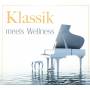 Various - Klassik meets Wellness Nr.1