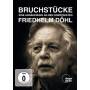 Moser / Engholm / Becker / + - Bruchstcke-Eine Annherung F.Dhl [DE-Version, Regio 2/B]