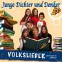 Junge Dichter Und Denker - Volkslieder Gesungen Und Gerappt