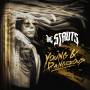 The Struts - Young & Dangerous
