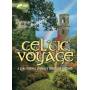 Celtic Voyage: A Fascinating Journey Through - Celtic Voyage: A Fascinating Journey Through [us-version, Regio 1 [US-Version, Regio 1]