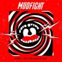 Mudfight - Time For Revolution (col.Vinyl)
