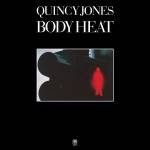 Quincy Jones - Body Heat (Ltd. Edt.)